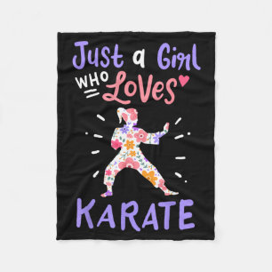 Karate Just A Girl Who Loves Karate Gift Fleece Blanket