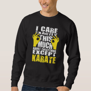 Karate Karate Design Sweatshirt