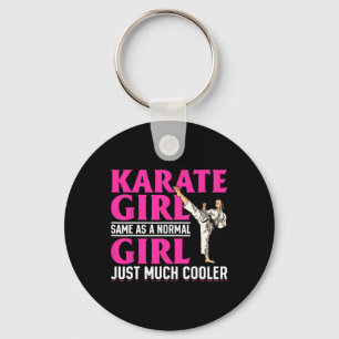 Karate Karate Girl Same As A Normal Girl Just Much Key Ring