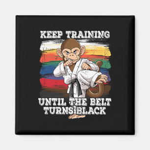 Karate Keep Training Until The Belt Turns Black 1 Magnet