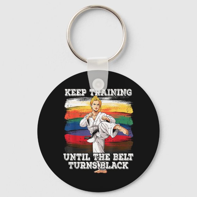 Karate Keep Training Until The Belt Turns Black Key Ring (Front)