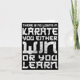 Karate Lover - There Is No Losing In Karate Card