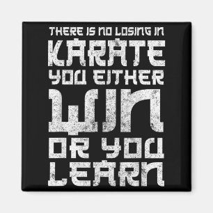 Karate Lover - There Is No Losing In Karate Magnet
