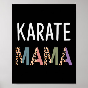 Karate Mama Martial Art Women Gift - Funny Karate Poster