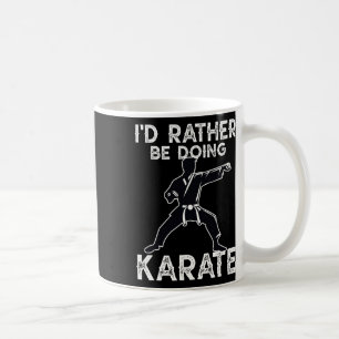 Karate Martial Arts Training Funny Karate Graphic Coffee Mug