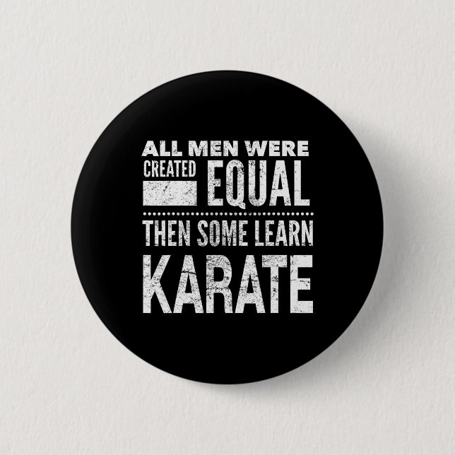 Karate Men Martial Arts Sensei Funny Statement For 6 Cm Round Badge (Front)