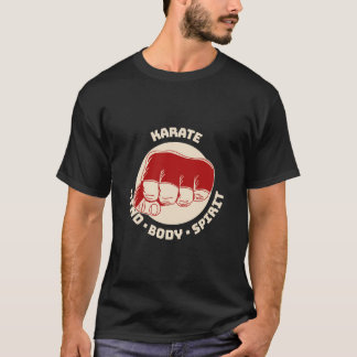 Karate: Mind Body Spirit T-Shirt