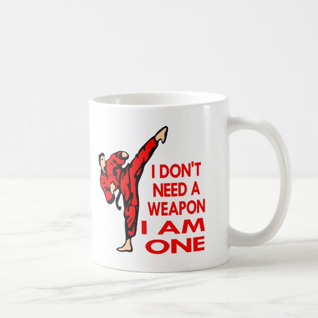 Karate, MMA, I AM A Weapon Coffee Mug (Right)