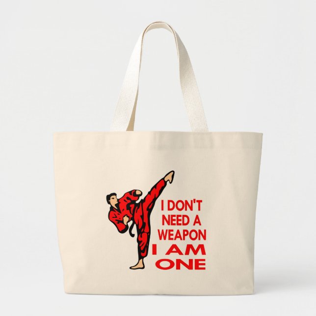 Karate, MMA, I AM A Weapon Large Tote Bag (Front)