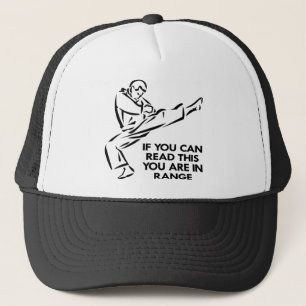 Karate, MMA, You ARE In Range Trucker Hat