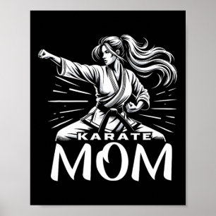 Karate Mom Martial Arts Mother Family Bonding  Poster