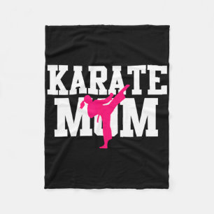 Karate Mom Mother's Day Martial Arts Kickboxing Ta Fleece Blanket