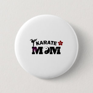 Karate Mom T Shirt 6 Cm Round Badge