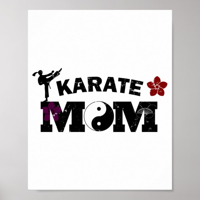 Karate Mom T Shirt  Poster (Front)
