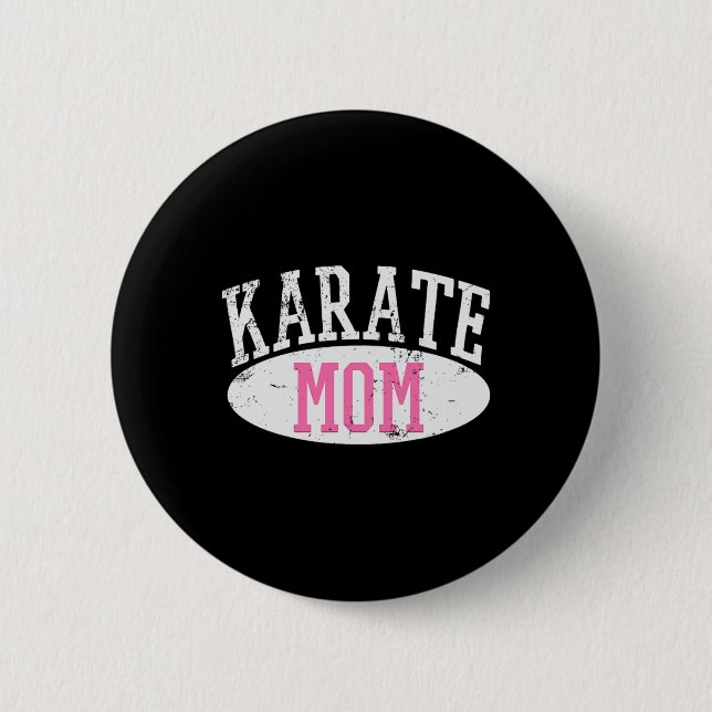 Karate Mum 2  6 Cm Round Badge (Front)