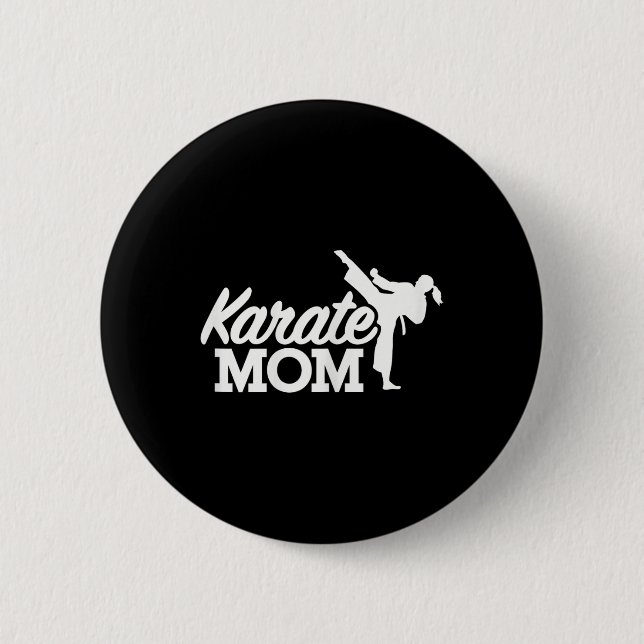 Karate Mum  6 Cm Round Badge (Front)