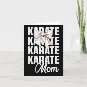 Karate Mum Coquette Bow Cute Martial Art Lover Kar Card