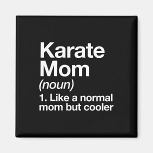 Karate Mum Definition Funny And Sy Sports Magnet