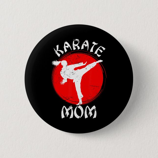 Karate Mum Karate  6 Cm Round Badge (Front)
