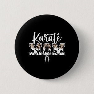 Karate Mum Karate Mama Karate Mother 6 Cm Round Badge