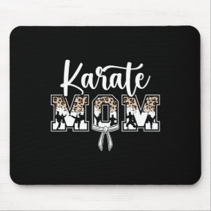Karate Mum Karate Mama Karate Mother Mouse Pad