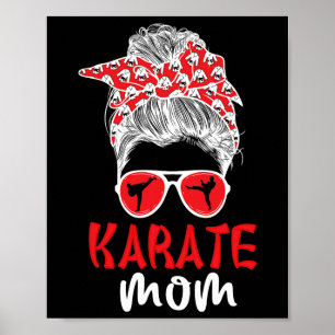 Karate Mum Messy Bun Karate Mama Karate Mother Poster