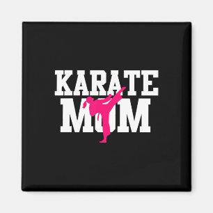 Karate Mum Mother's Day Martial Arts Kickboxing Ta Magnet
