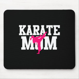 Karate Mum Mother's Day Martial Arts Kickboxing Ta Mouse Pad