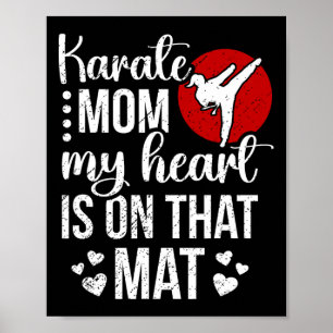 Karate Mum My Heart Is On That Mat Karate Mama Poster