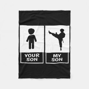 Karate Mum Or Dad Your Son  Fleece Blanket