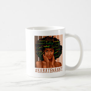 Karate Nanny African Women Messy Bun Black History Coffee Mug