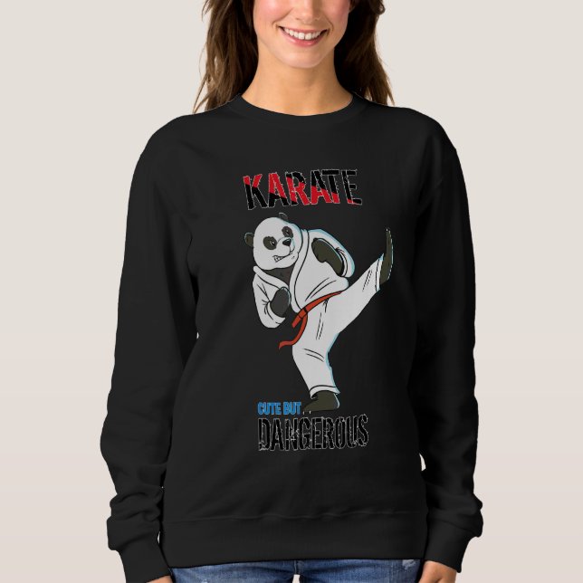 Karate Panda  Cute But Dangerous Karate Panda Sweatshirt (Front)