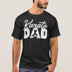 Karate Papa Funny Karate Dad Father Gift T-Shirt