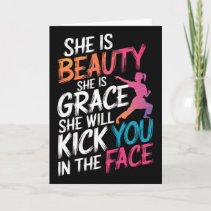 Karate She Is Beauty She Is Grace She Will Kick Yo Card