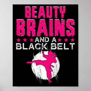 Karate Shirt Beauty Brains And Black Belt Funny Poster