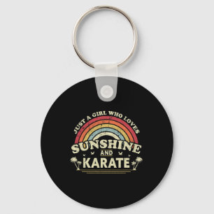 Karate Shirt. Just A Girl Who Loves Sunshine And K Key Ring