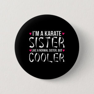 Karate Sister Definition Karate Sis 6 Cm Round Badge