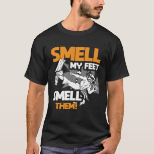 Karate Smell My Feet Smell Them Karate 1 T-Shirt