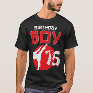 Karate Taekwondo 15 Years Old Birthday Martial Art T-Shirt