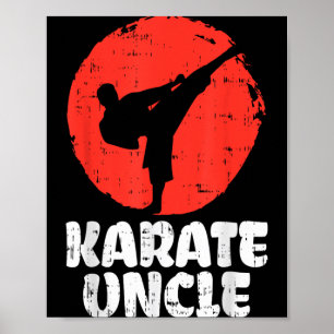 Karate Uncle Fighter Japanese Martial Arts Men Poster