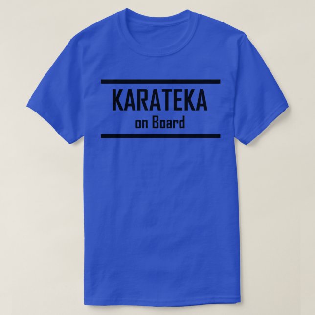 Karateka on board 1 T-Shirt (Design Front)