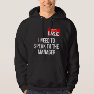 Karen Costume Halloween Can I Speak To The Manager Hoodie