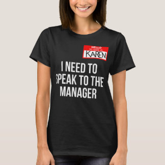 Karen Costume Halloween Shirt Can I Speak To The M