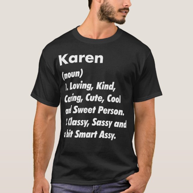 Karen Definition Personalized Funny Birthday Gift  T-Shirt (Front)