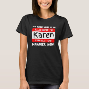 Karen Halloween Costume 2021 Can I Speak To The Ma T-Shirt
