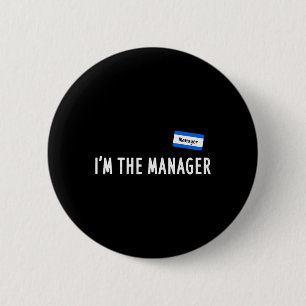 Karen Halloween Costume - I'm The Manager Matching 6 Cm Round Badge