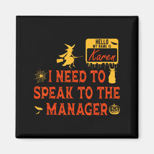 Karen Halloween Costume Name is Karen Funny Magnet