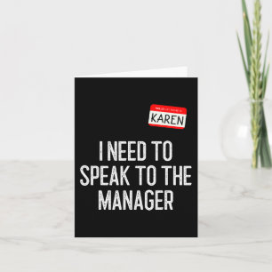 Karen Halloween Costume Speak to the Manager Fun l Card