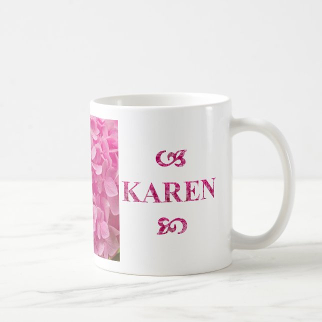 "Karen" Name, Cute Pink Hydrangea Floral Lettering Coffee Mug (Right)