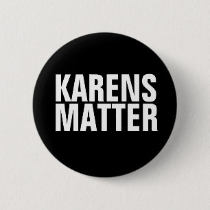 KARENS MATTER - KAREN BUTTONS